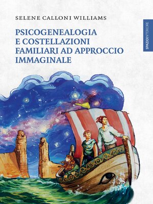 cover image of Psicogenealogia e costellazioni familiari ad approccio immaginale